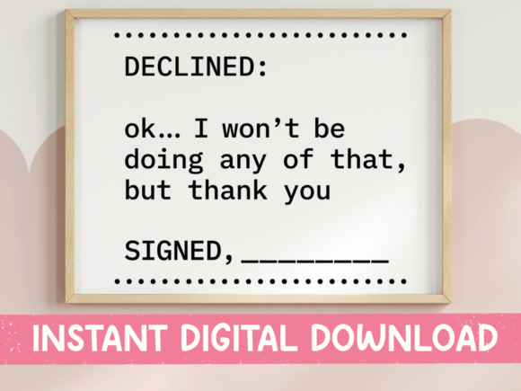 Declined Ok I Wont Be Doing That SVG PNG: Officially Funny