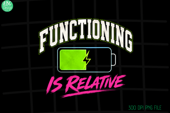 Functioning is Relative Meme Art: Design for Real Life